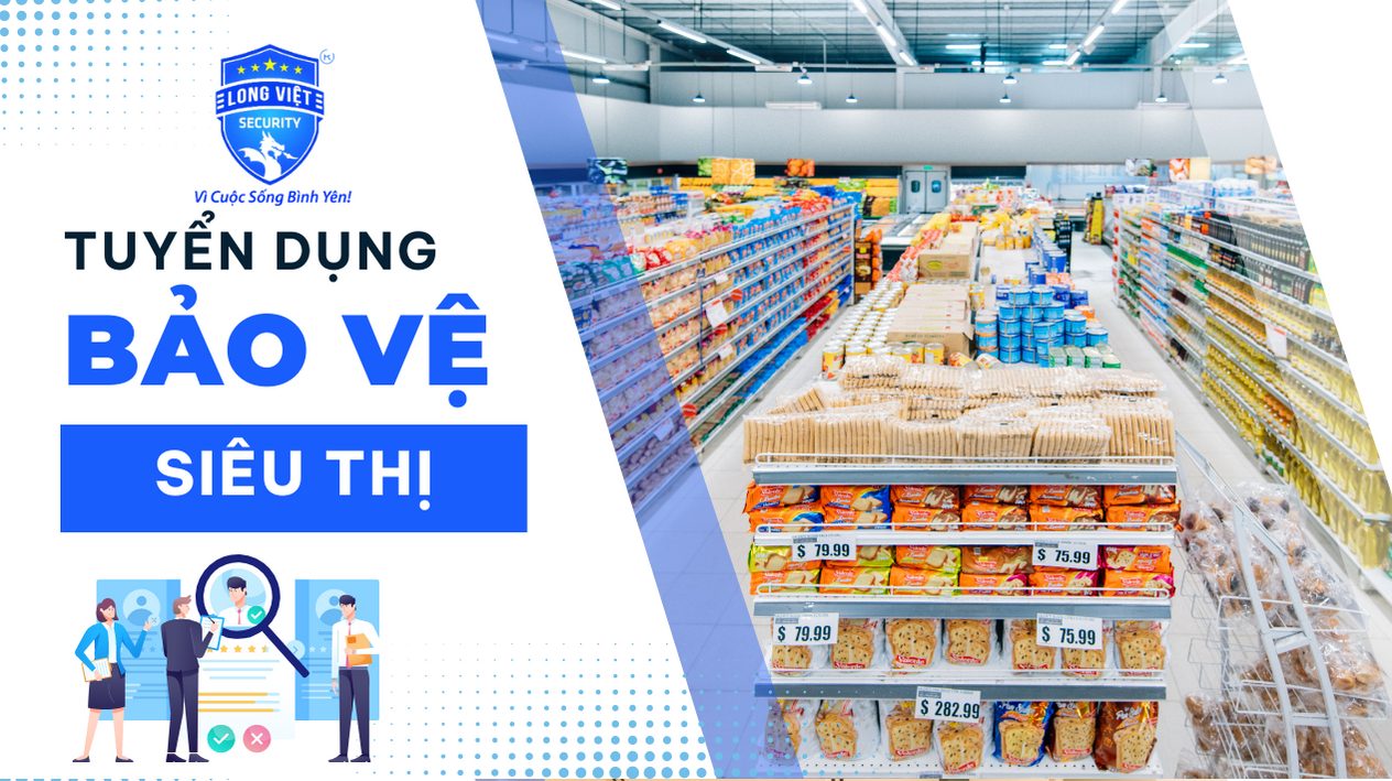 tuyển bảo vệ siêu thị