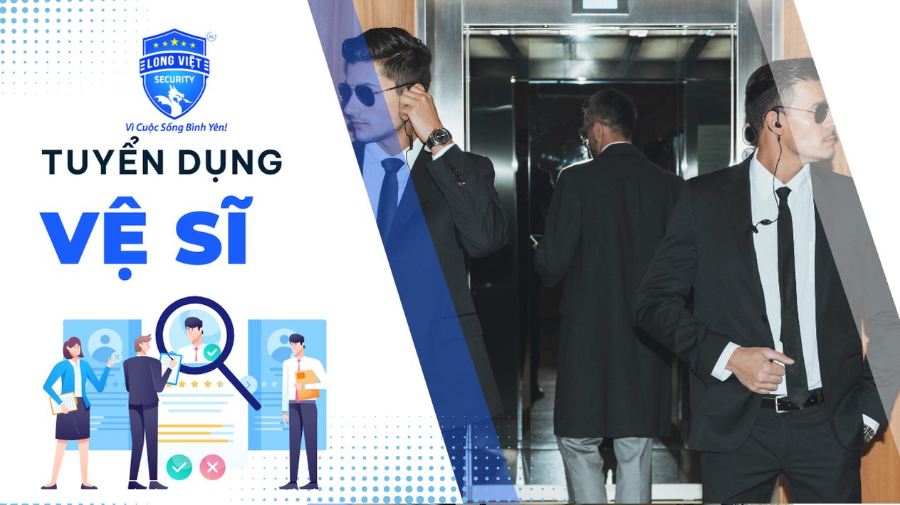 tuyển dụng vệ sĩ